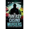 The Fantasy Casino Murders: A Detective Jack Stewart Mystery