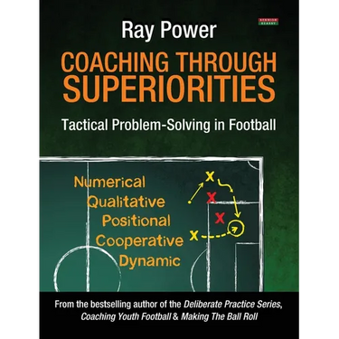 Coaching Through Superiorities: Tactical Problem-Solving in Football