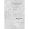 For Medicine, Memoriam