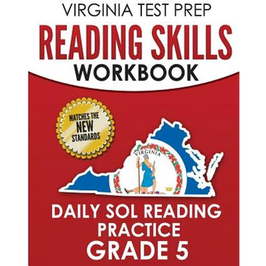 VIRGINIA TEST PREP Reading Skills Workbook Daily SOL Reading Practice Grade 5: Preparation for the SOL Reading Tests