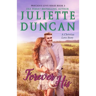 Forever His: A Christian Love Story