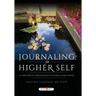 Journaling for Higher Self