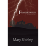 Frankenstein The Original 1818 Text (A Reader's Library Classic Hardcover)