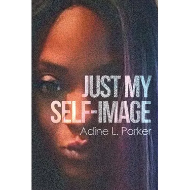 Just My Self-Image
