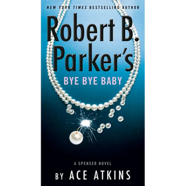Robert B. Parker's Bye Bye Baby