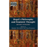 Hegel's Philosophy and Feminist Thought: Beyond Antigone?