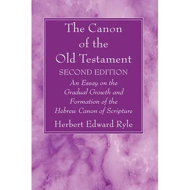 The Canon of the Old Testament: Second Edition