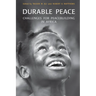 Durable Peace: Challenges for Peacebuilding in Africa