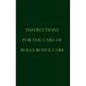 Instructions for the care of Rolls-Royce Cars
