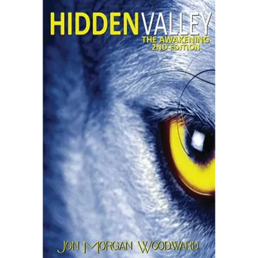 Hidden Valley: The Awakening (Second Edition)