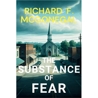 The Substance of Fear: A Sheriff Francis Hood Mystery