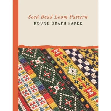 Seed Bead Loom Pattern Round Graph Paper: Bonus Materials List Sheets Included for Each Grid Graph Pattern Design