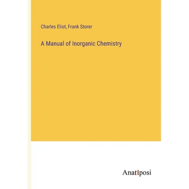 A Manual of Inorganic Chemistry