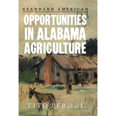 Opportunities in Alabama Agriculture