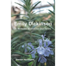 Emily Dickinson: A Medicine Woman for Our Times