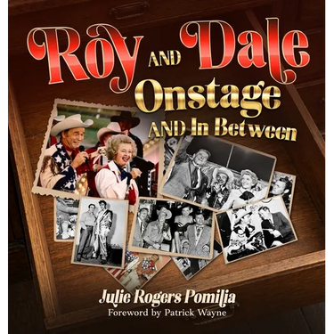 Roy and Dale on Stage and in Between