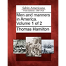 Men and Manners in America. Volume 1 of 2