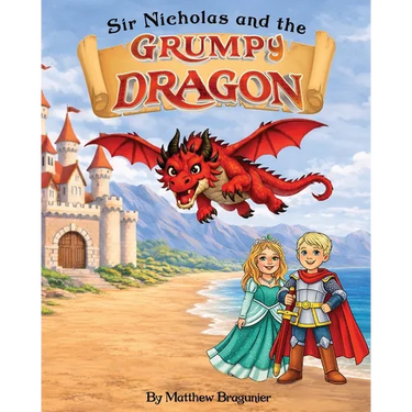 Sir Nicholas and the Grumpy Dragon