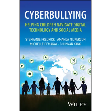 Cyberbullying: Helping Children Navigate Digital Technology and Social Media