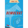 How to Democrat in the Age of Trump