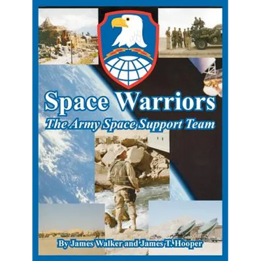 Space Warriors: The Army Space Support Team