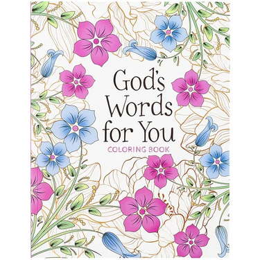 God's Words for You Coloring Book: Relax. Refresh. Renew.