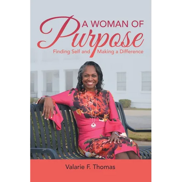 A Woman of Purpose: Finding Self and Making a Difference