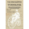 The Enchanted Typewriter