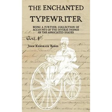 The Enchanted Typewriter