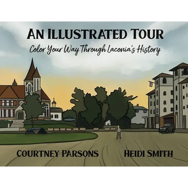 An Illustrated Tour Color Your Way through Laconia's History