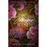 Juniper Rise: Sequel to Mayfly Hollow
