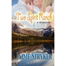 Two Spirit Ranch: A Romance