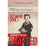 Drafted, A Memoir of the '60's