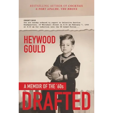 Drafted, A Memoir of the '60's