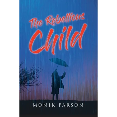 The Rebellious Child