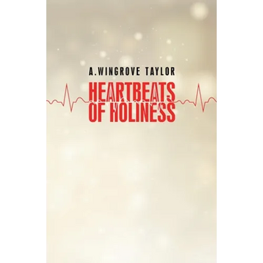 Heartbeats of Holiness