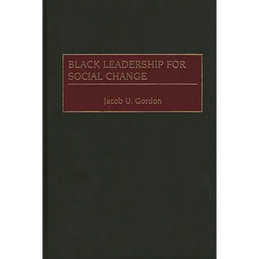 Black Leadership for Social Change