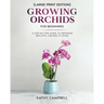 Growing Orchids for Beginners (Large Print Edition): From Seed to Bloom - Your Comprehensive Guide