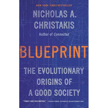 Blueprint: The Evolutionary Origins of a Good Society