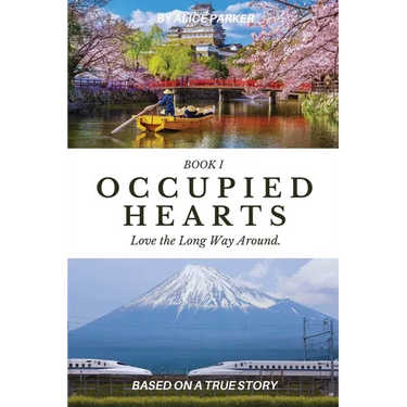 Occupied Hearts I: Love The Long Way Around