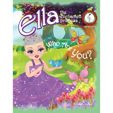 Who Are You?: Ella The Enchanted Princess
