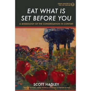 Eat What Is Set Before You: A Missiology of the Congregation in Context