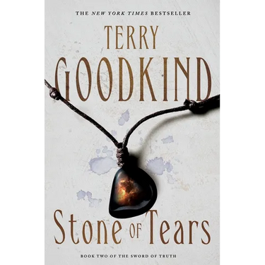 Stone of Tears: Book Two of the Sword of Truth