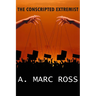 The Conscripted Extremist