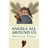 Angels All Around Us