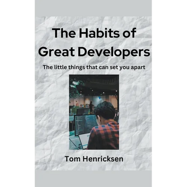 The Habits of Great Developers