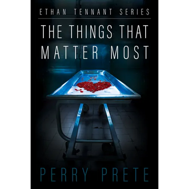 The Things That Matter Most