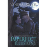 Imperfect Illusions