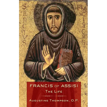 Francis of Assisi: The Life