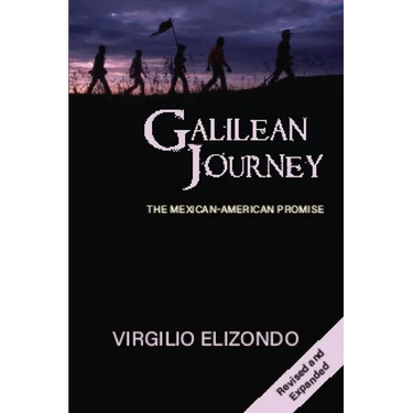 Galilean Journey: The Mexican-American Promise